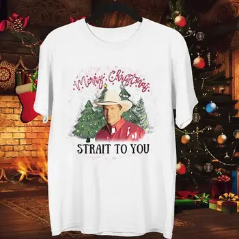 Quente George Strait Feliz Natal Estreito Para você T-shirt Dom Família Camisa 1CM581